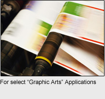 For select "Graphic Arts" Applications